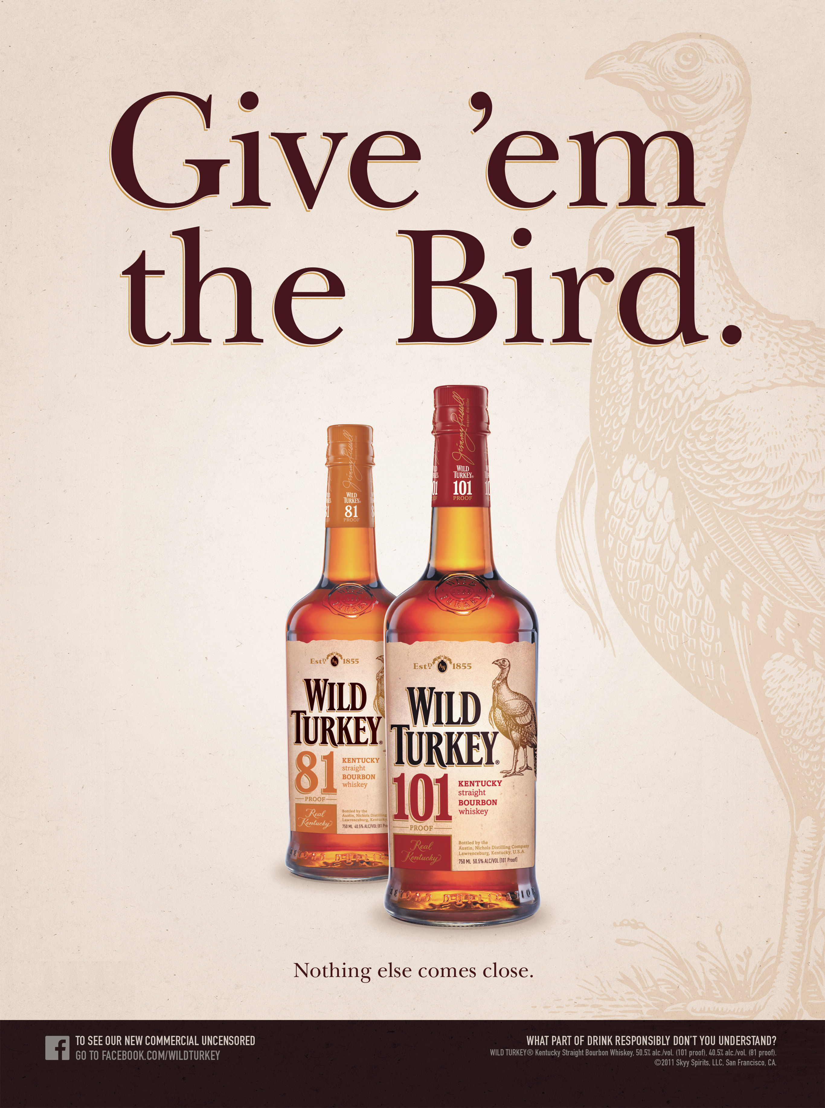 WildTurkey GiveEmTheBird 101 & 81